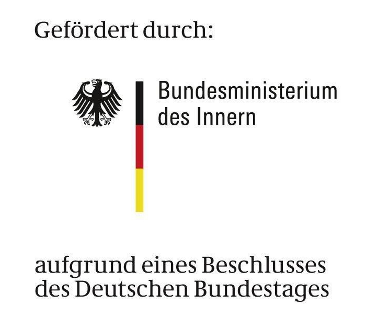 Logo: Bundesministerium des Inneren, Förderer aufgrund eines Beschlusses des Deutschen Bundestages